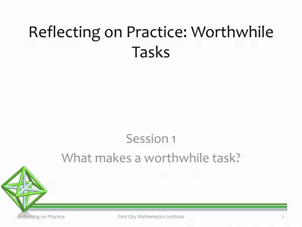 Reflecting on Practice: Worthwhile Tasks