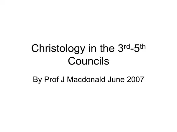 christology in the 3rd-5th councils
