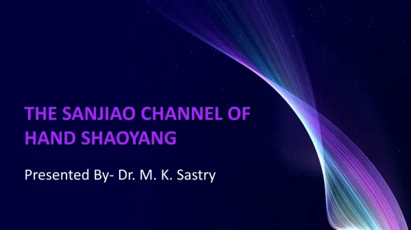 THE SANJIAO CHANNEL OF HAND SHAOYANG