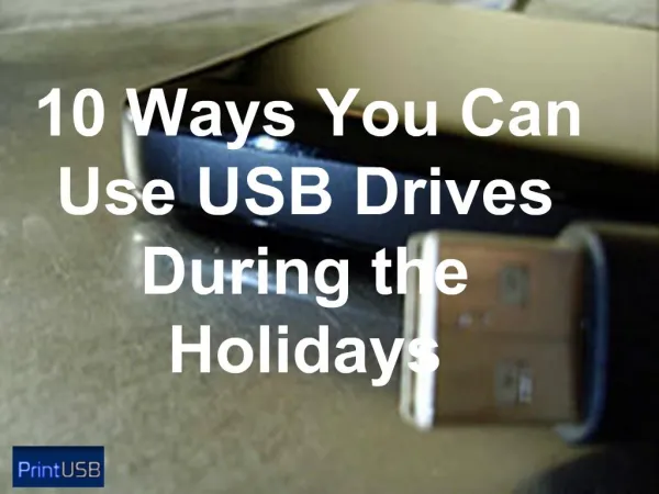 10 Ways You Can Use USBs During the Holidays