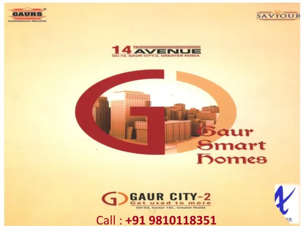 Gaur City 2 14th Avenue @9810118351 Noida Extension