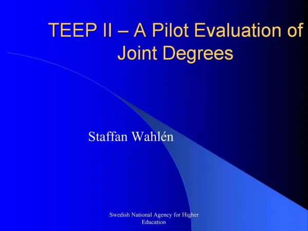 TEEP II A Pilot Evaluation of Joint Degrees