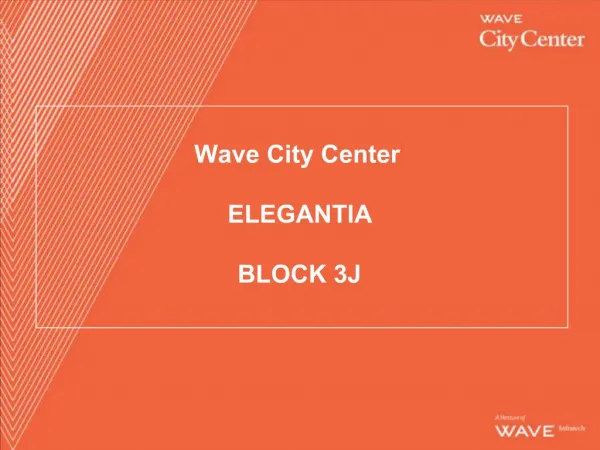 Wave City Center ELEGANTIA BLOCK 3J