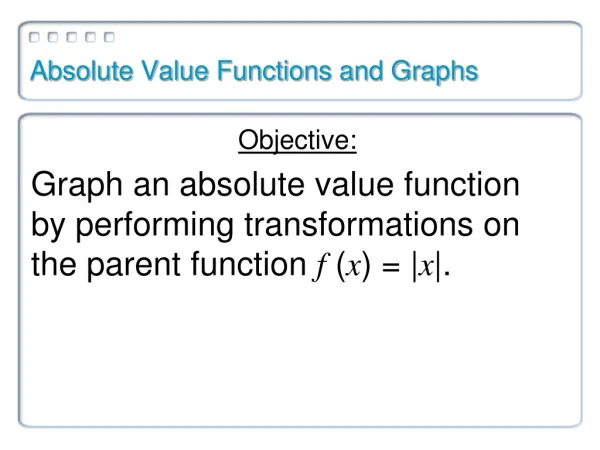 Absolute Value Functions and Graphs