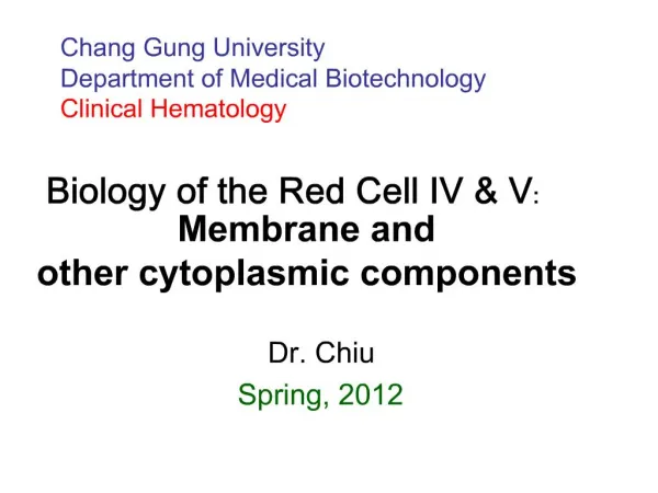 Chang Gung University Department of Medical Biotechnology Clinical Hematology