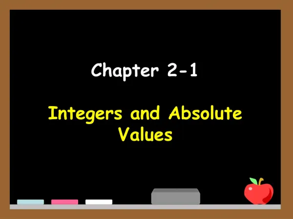 Chapter 2-1 Integers and Absolute Values