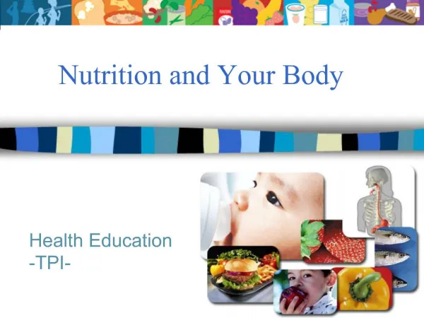 Nutrition and Your Body