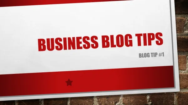 Business Blog Tips