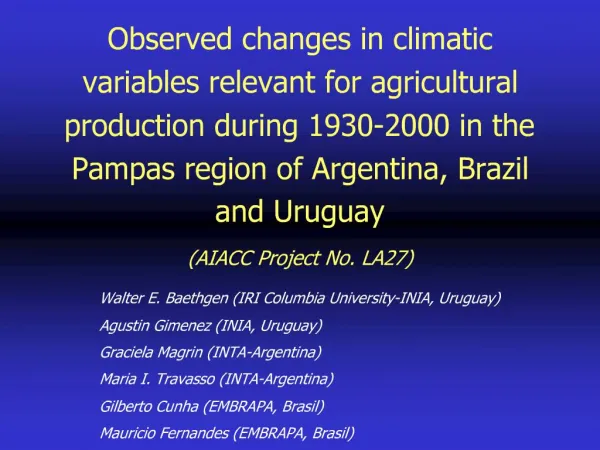 Observed changes in climatic variables relevant for agricultural production during 1930-2000 in the Pampas region of Arg