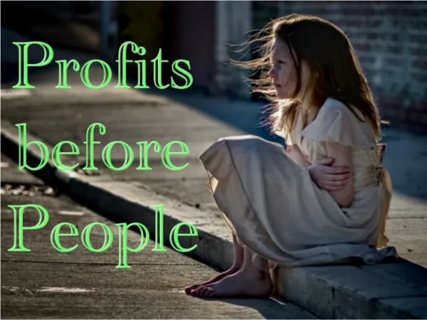 Profits before People