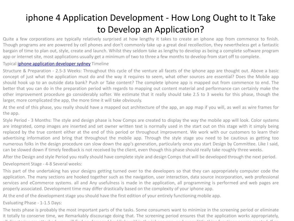 iphone 4 application development how long ought to it take to develop an application