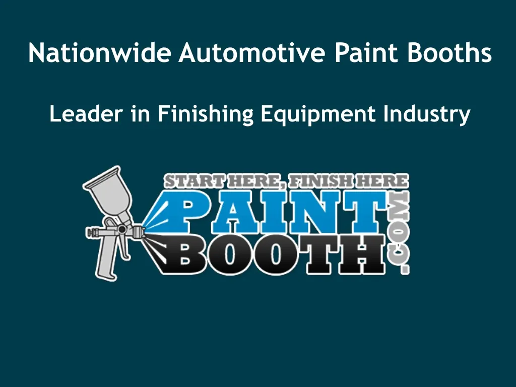 nationwide automotive paint booths leader