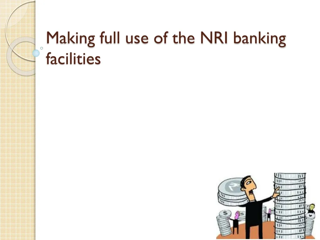 making full use of the nri banking facilities