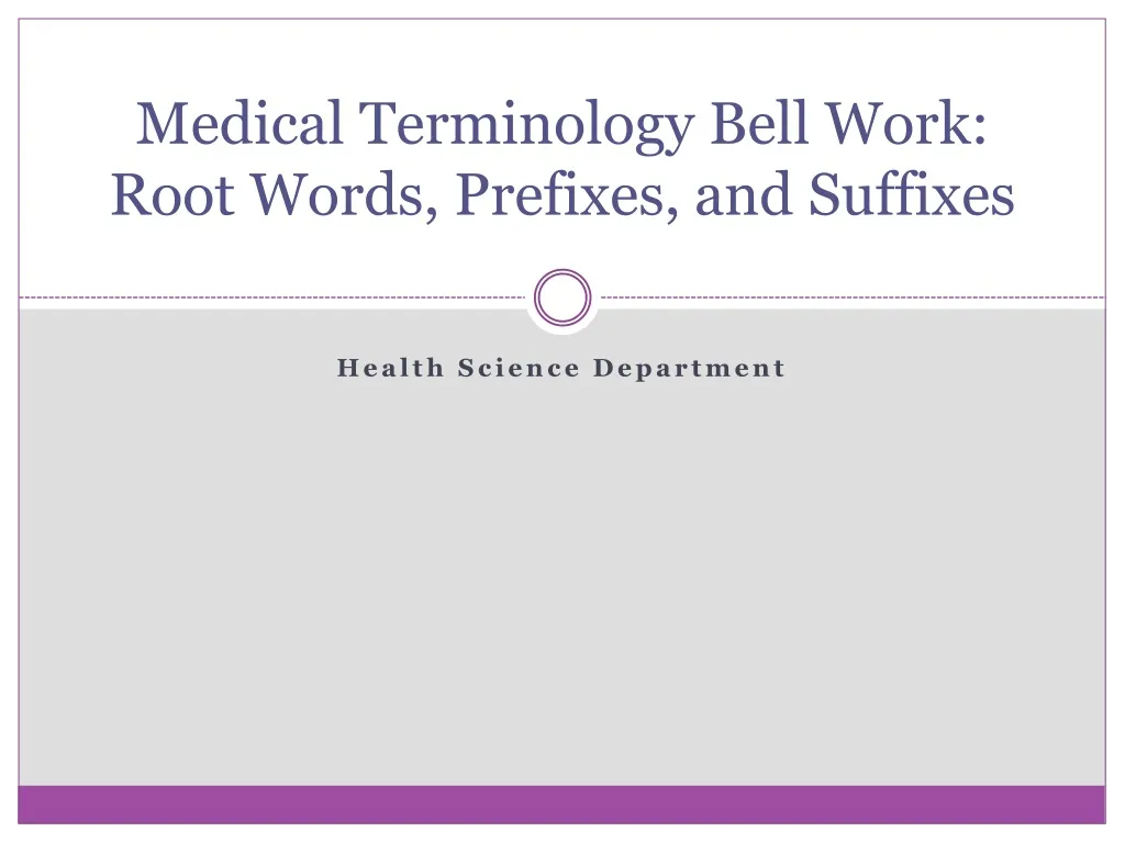 medical terminology bell work root words prefixes and suffixes