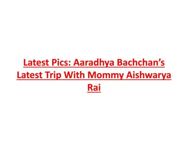 Latest Pics: Aaradhya Bachchan