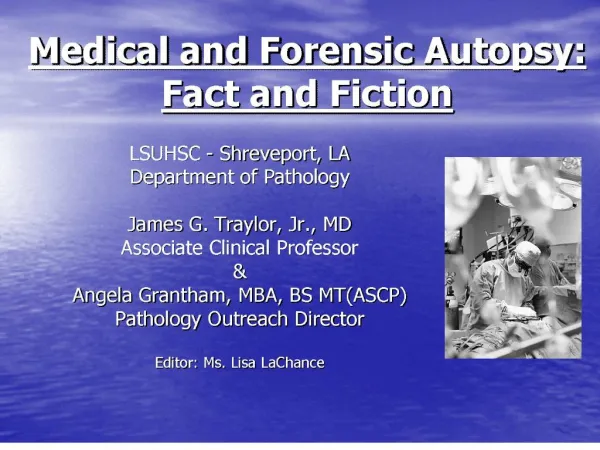 medical and forensic autopsy: fact and fiction