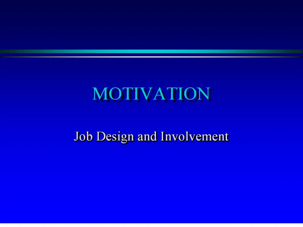 PPT - Motivation PowerPoint Presentation, Free Download - ID:138659