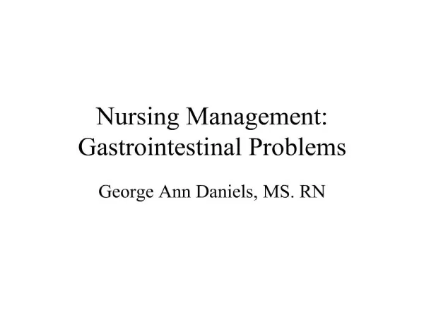 nursing management: gastrointestinal problems