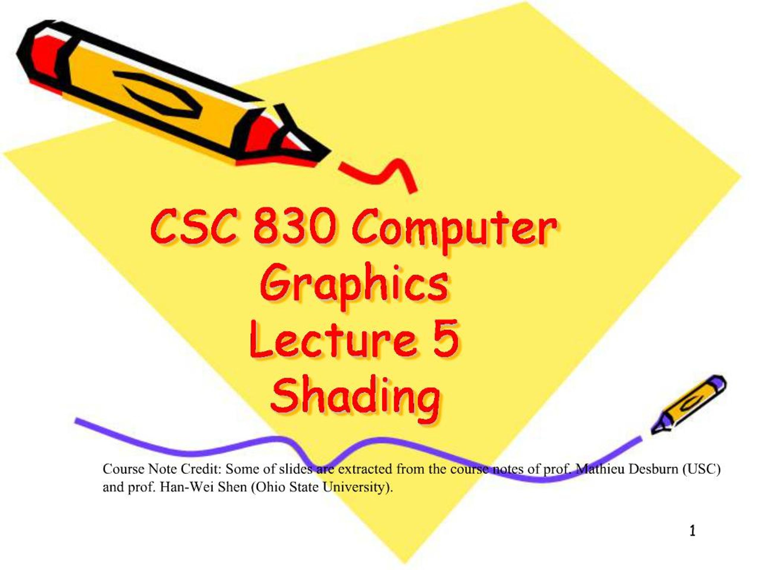 PPT - Exploring Shading Techniques in CSC 830 Computer Graphics ...