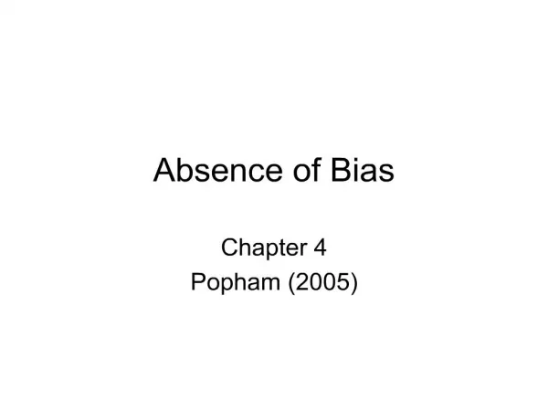 absence of bias