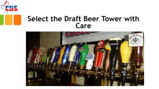 Select the Draft Beer Tower with Care - slide 1