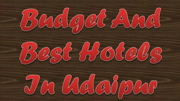 Budget And Best Hotels In Udaipur