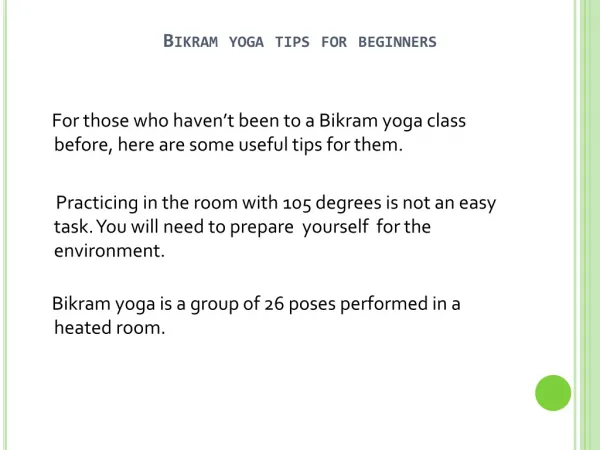 Beginner Tips For Bikram Yoga