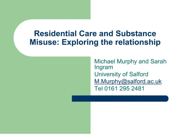 residential care and substance misuse: exploring the relationship