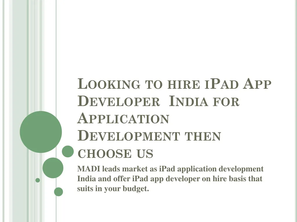looking to hire ipad app developer india for application development then choose us
