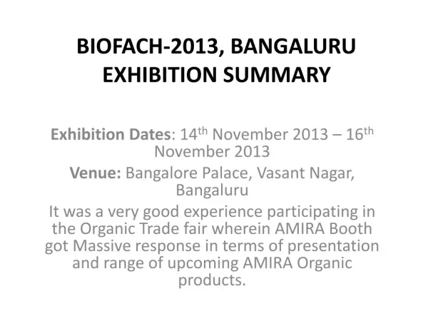 Amirafood - BIOFACH-2013, BANGALURU EXHIBITION SUMMARY
