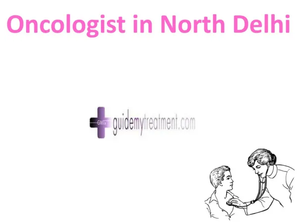 Oncologist in North Delhi