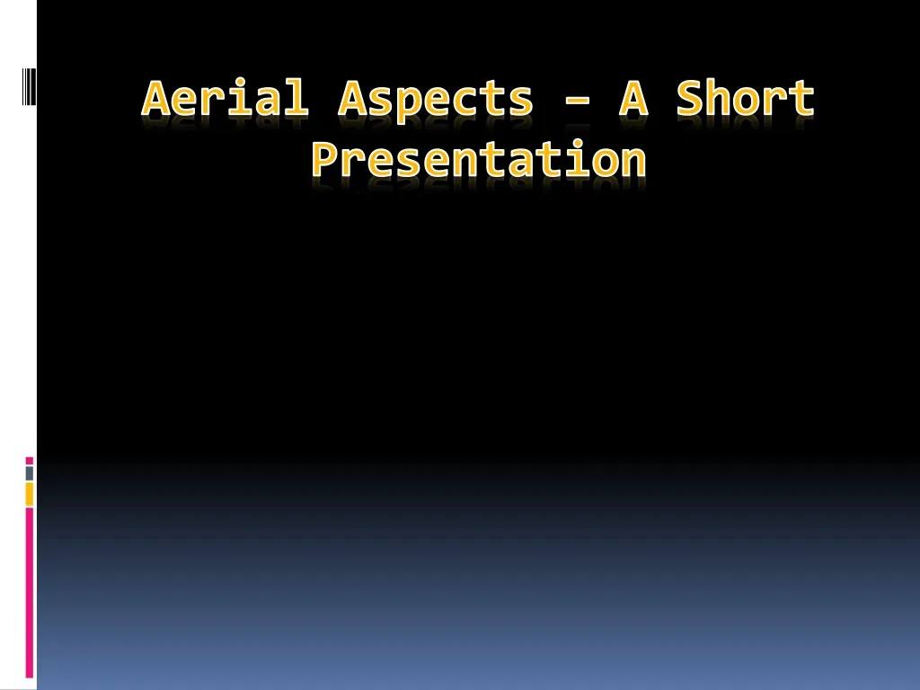 aerial aspects a short presentation