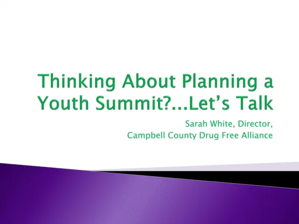 Thinking About Planning a Youth Summit?...Let’s Talk