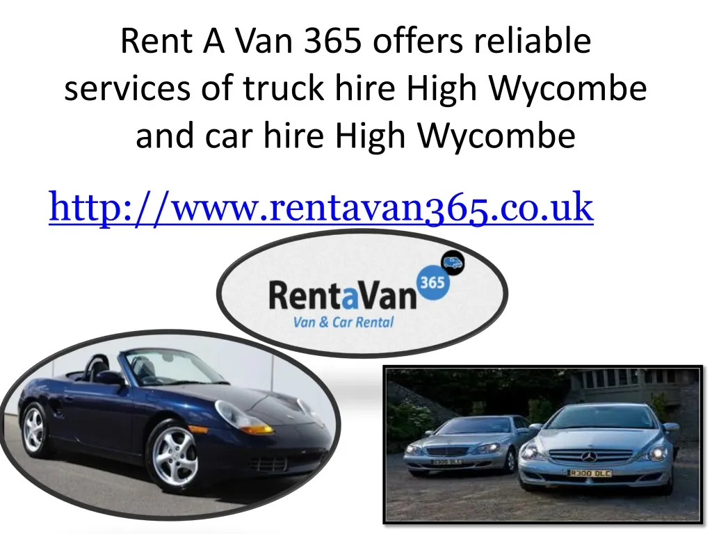 rent a van 365 offers reliable services of truck hire high wycombe and car hire high wycombe