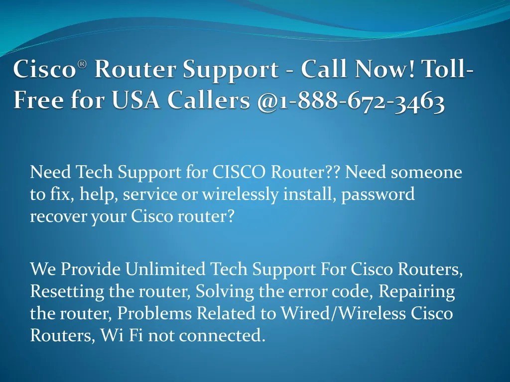 cisco router support call now toll free for usa callers @1 888 672 3463