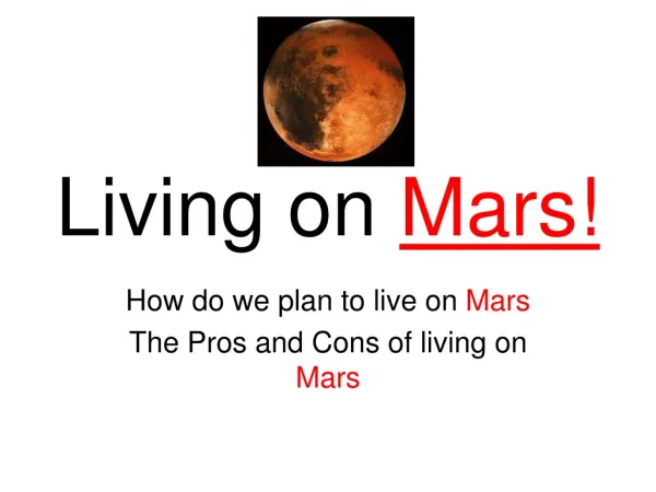 Living on Mars!