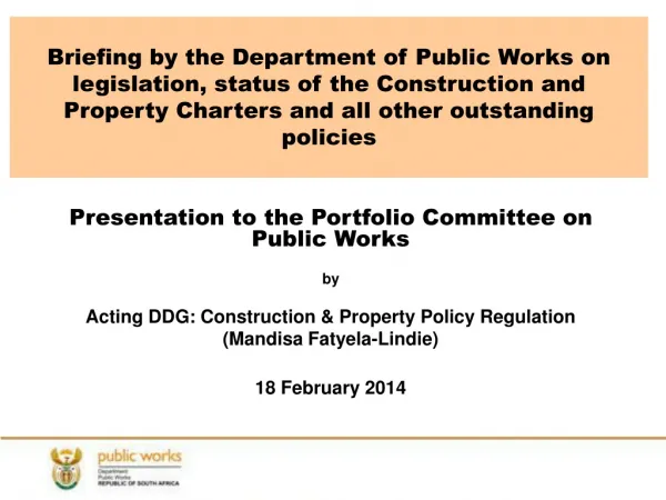 Presentation to the Portfolio Committee on Public Works by