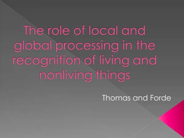 The role of local and global processing in the recognition of living and nonliving things