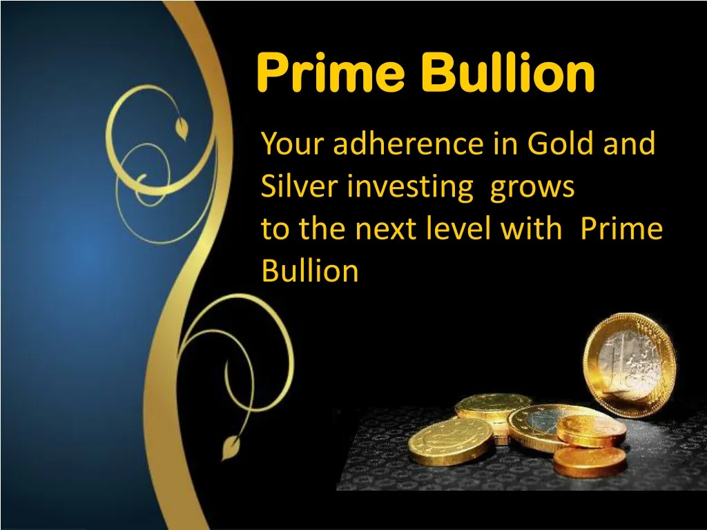 prime bullion