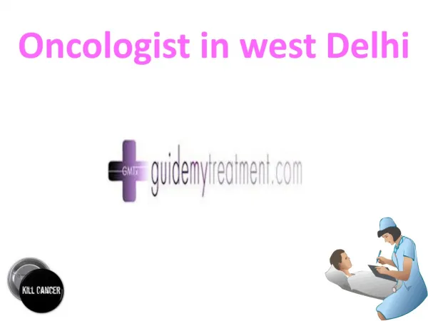 Oncologist in west Delhi