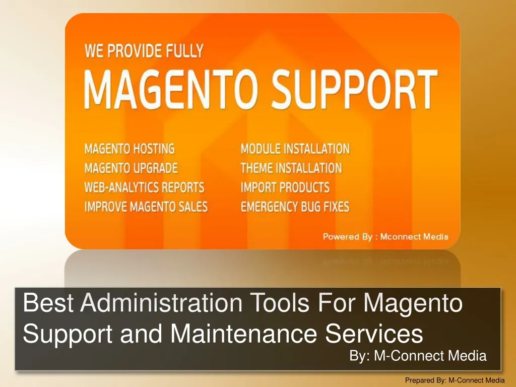 best administration tools for magento support