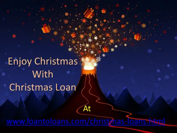 Enjoy Christmas Loan On Christmas
