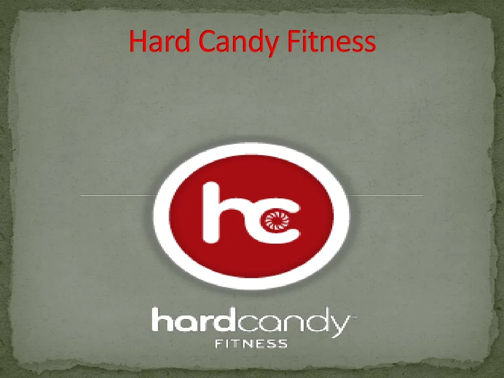 hard candy fitness