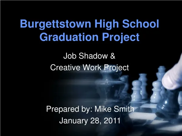 Burgettstown High School Graduation Project