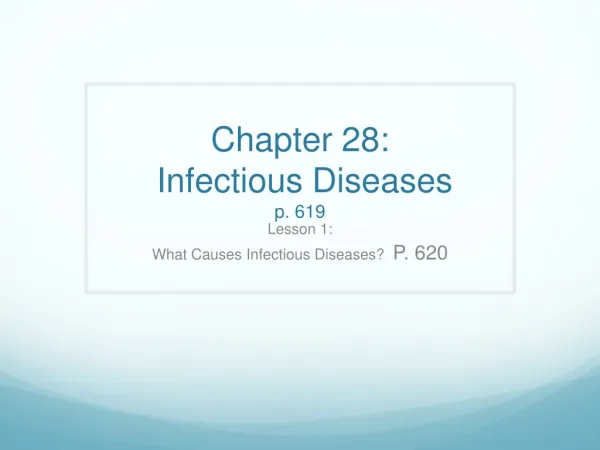 Chapter 28: Infectious Diseases p. 619