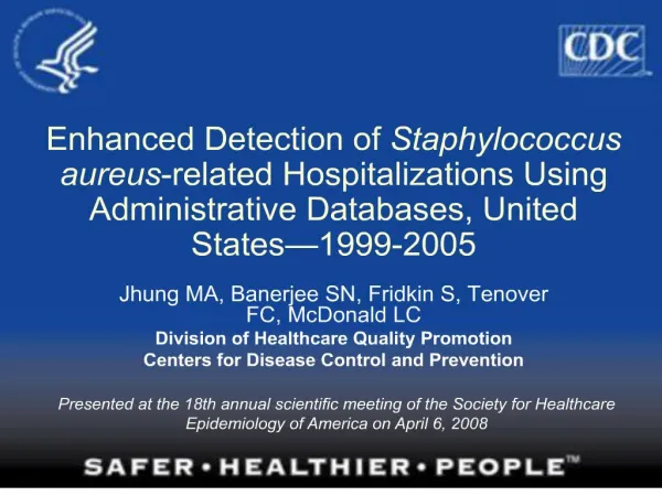 enhanced detection of staphylococcus aureus-related hospitalizations using administrative databases, united states