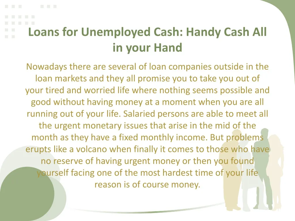 loans for unemployed cash handy cash all in your hand