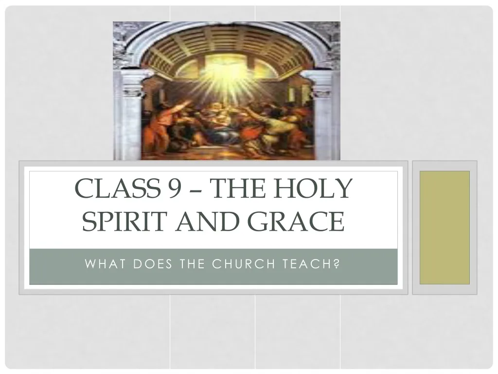 class 9 the holy spirit and grace