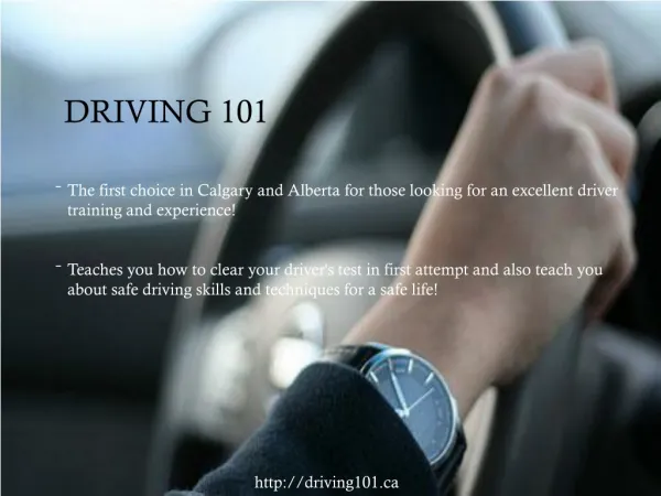 Driving 101- The first choice in Calgary