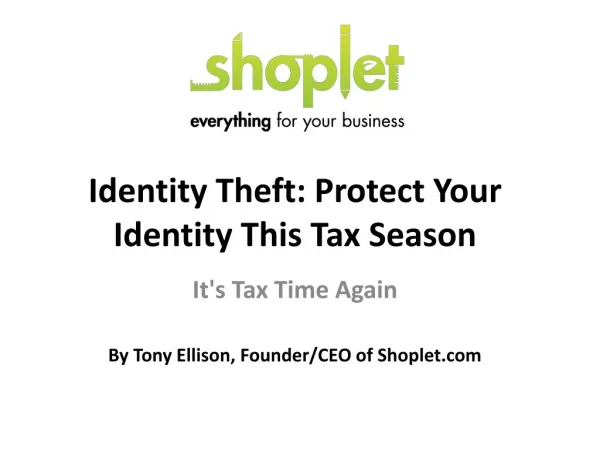 Identity Theft: Protect Your Identity This Tax Season